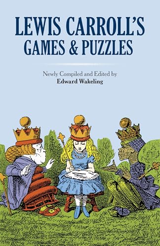 Lewis Carroll's Games and Puzzles (Dover Recreational Math) von Dover Publications